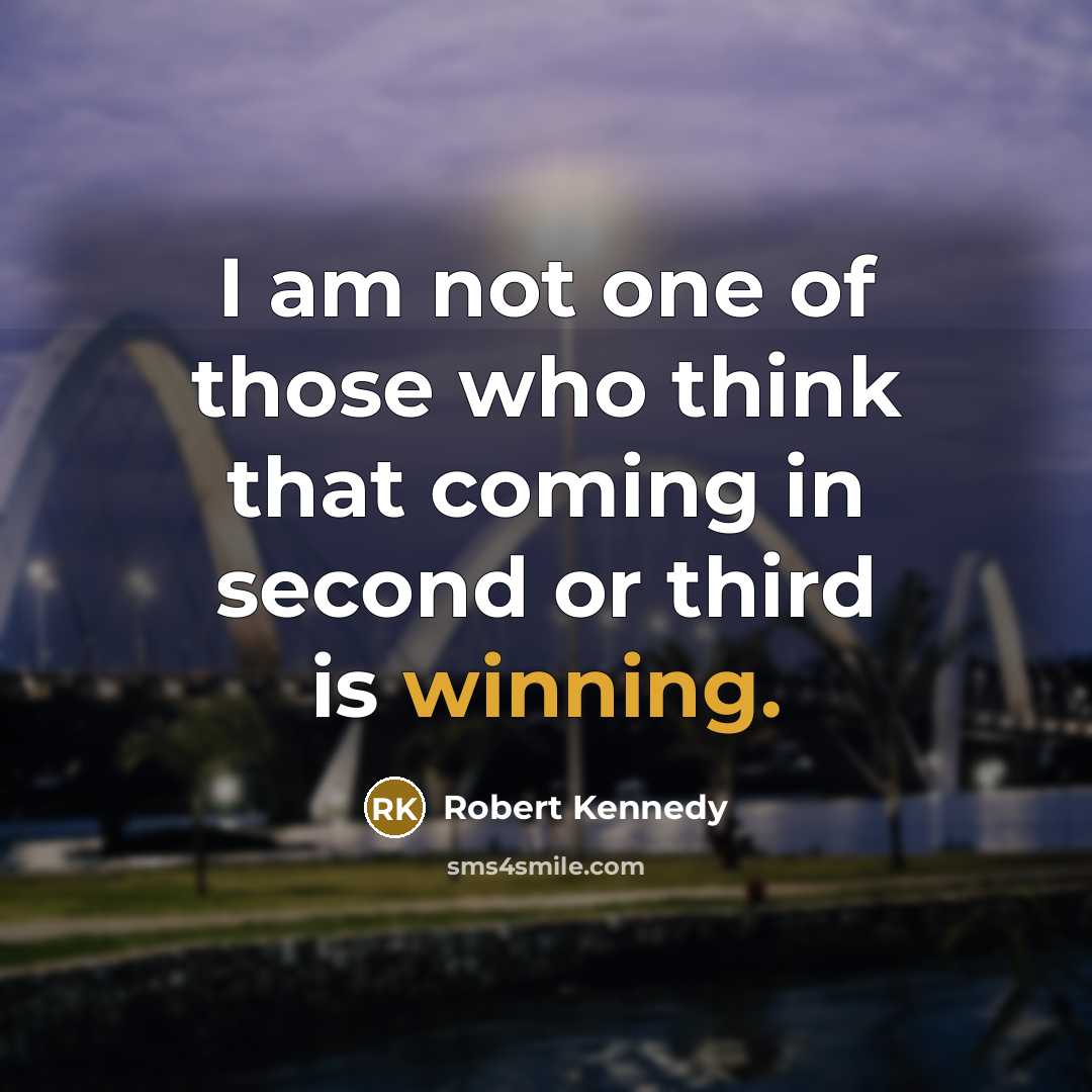 “I am not one of those who think that coming…” quote by Robert Kennedy