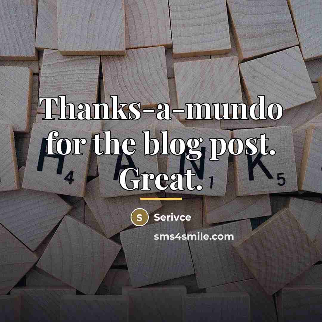 “Thanks-a-mundo for the blog post. Great.…” quote by Serivce