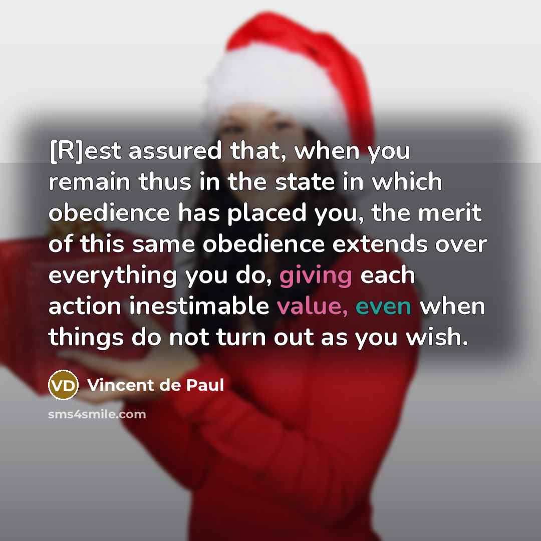“[R]est assured that, when you remain thus in the state…” quote by Vincent de Paul