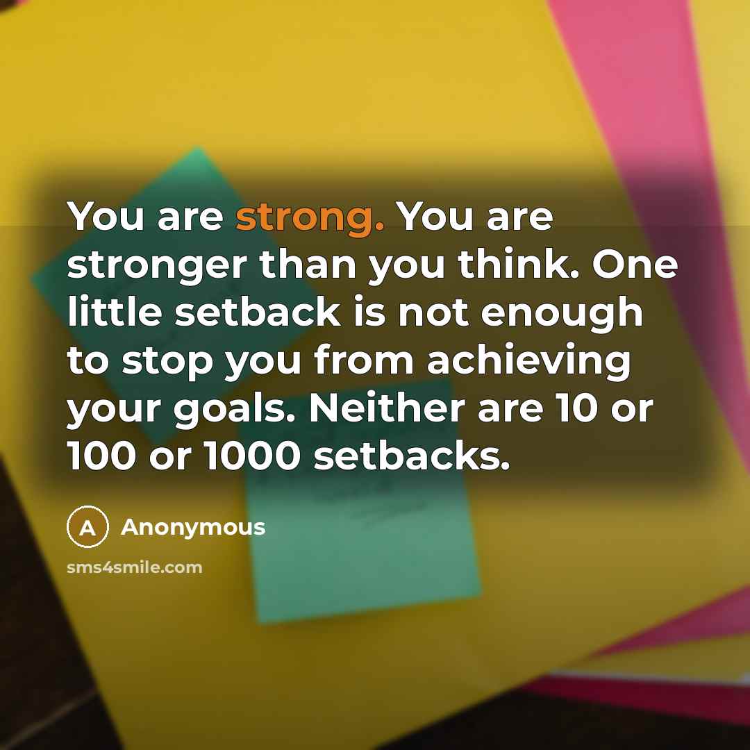 “You are strong. You are stronger than you think. One…” quote by Anonymous