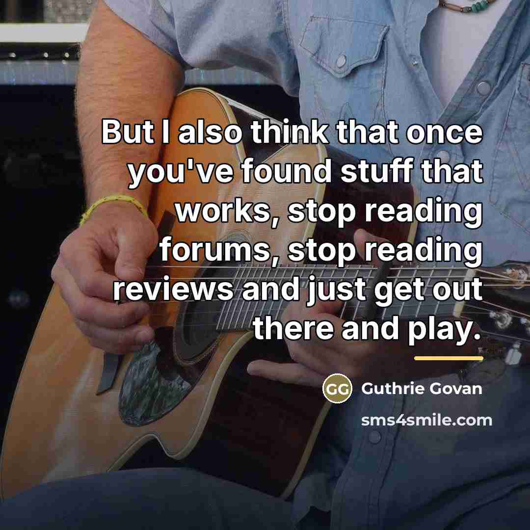 “But I also think that once you've found stuff that…” quote by Guthrie Govan