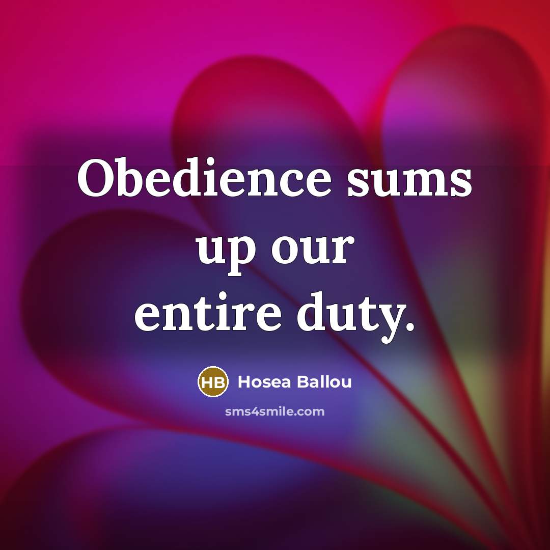 “Obedience sums up our entire duty.…” quote by Hosea Ballou