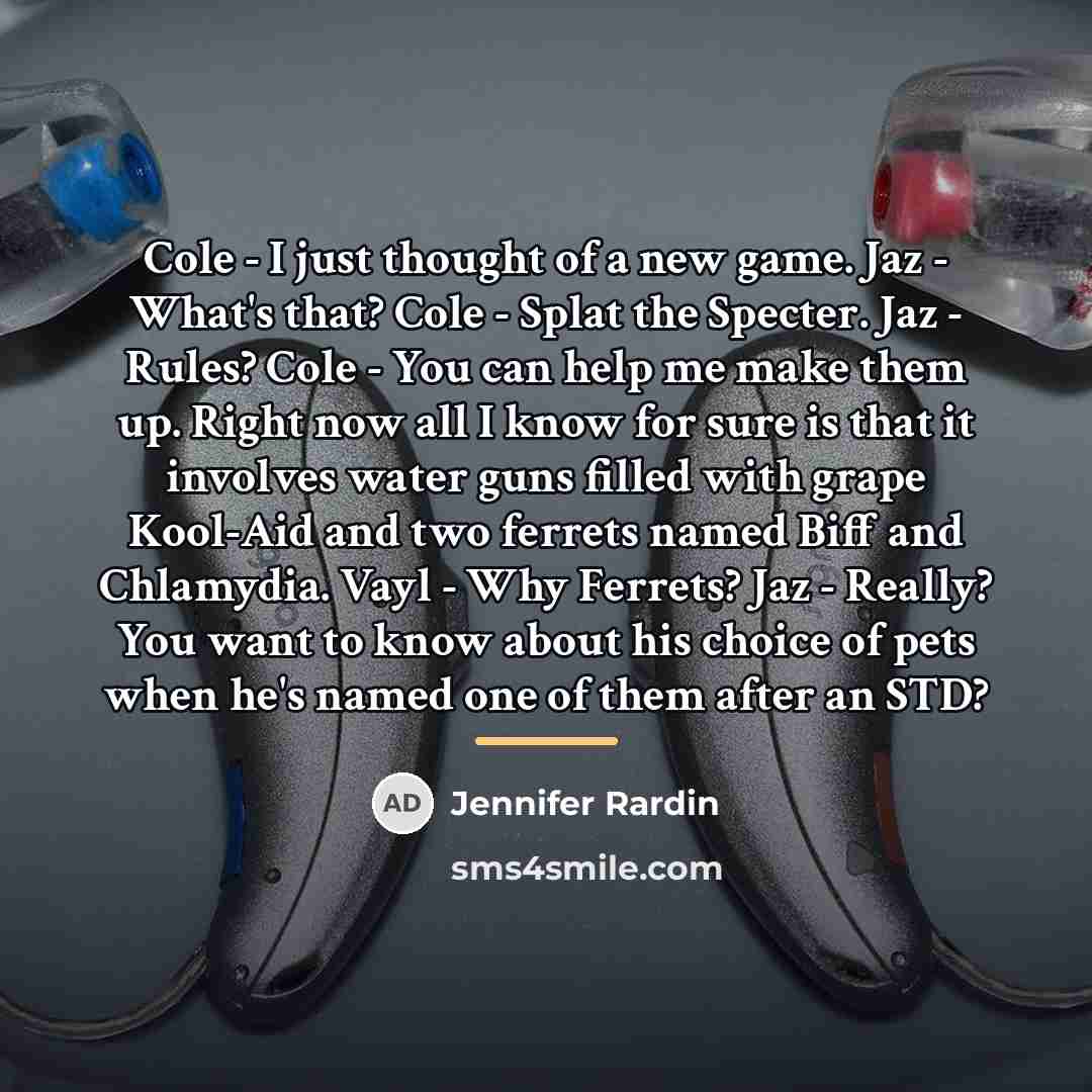 “Cole - I just thought of a new game. Jaz…” quote by Jennifer Rardin