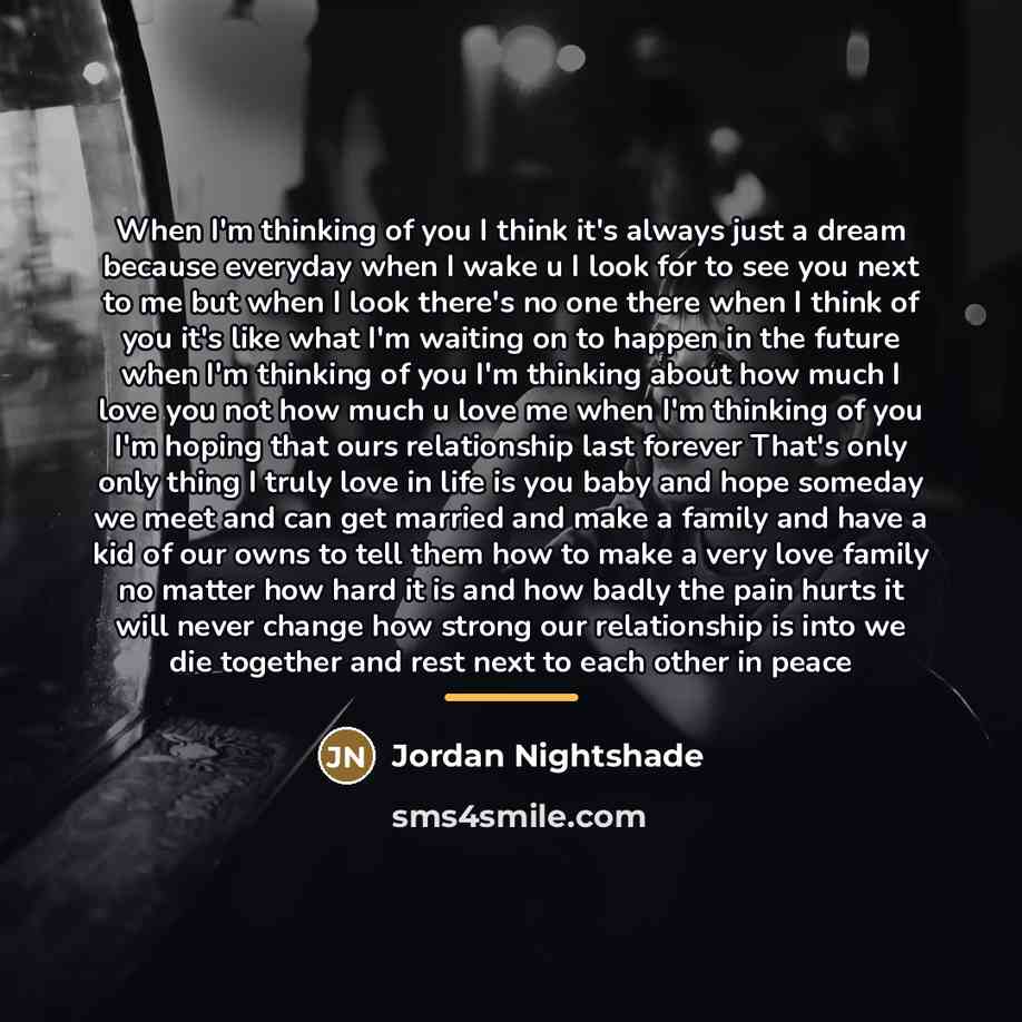 “When I'm thinking of you I think it's always just…” quote by Jordan Nightshade
