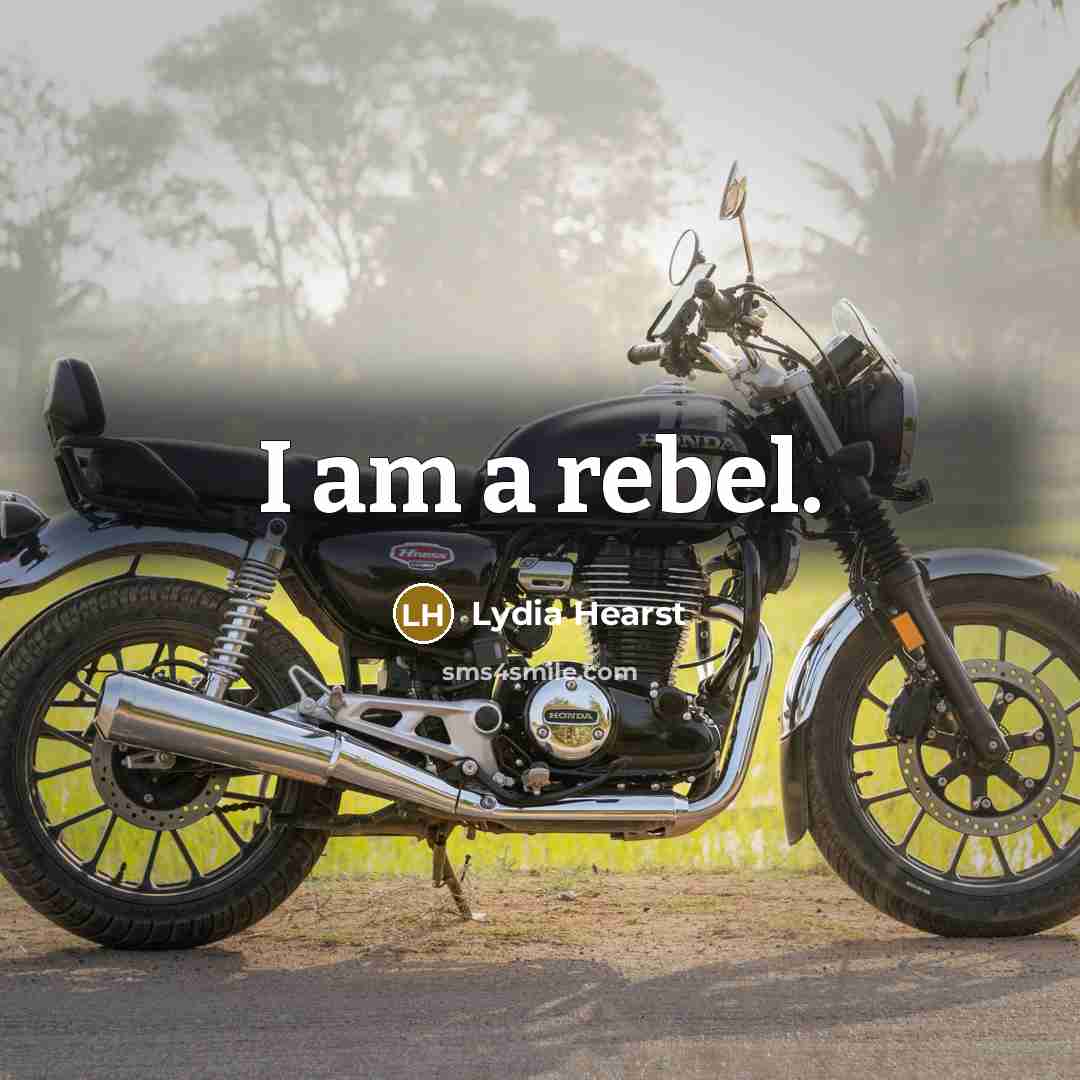 “I am a rebel.…” quote by Lydia Hearst
