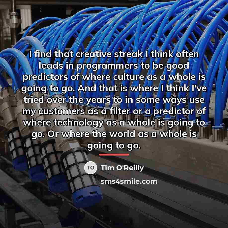 “I find that creative streak I think often leads in…” quote by Tim O'Reilly