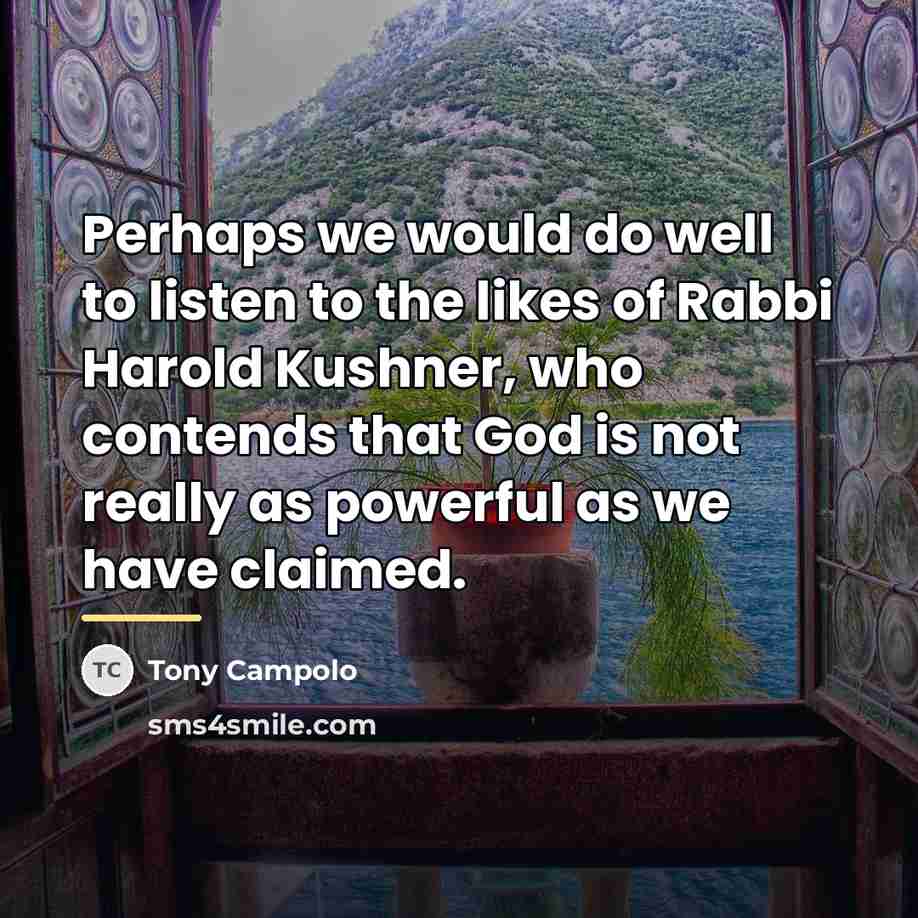 “Perhaps we would do well to listen to the likes…” quote by Tony Campolo
