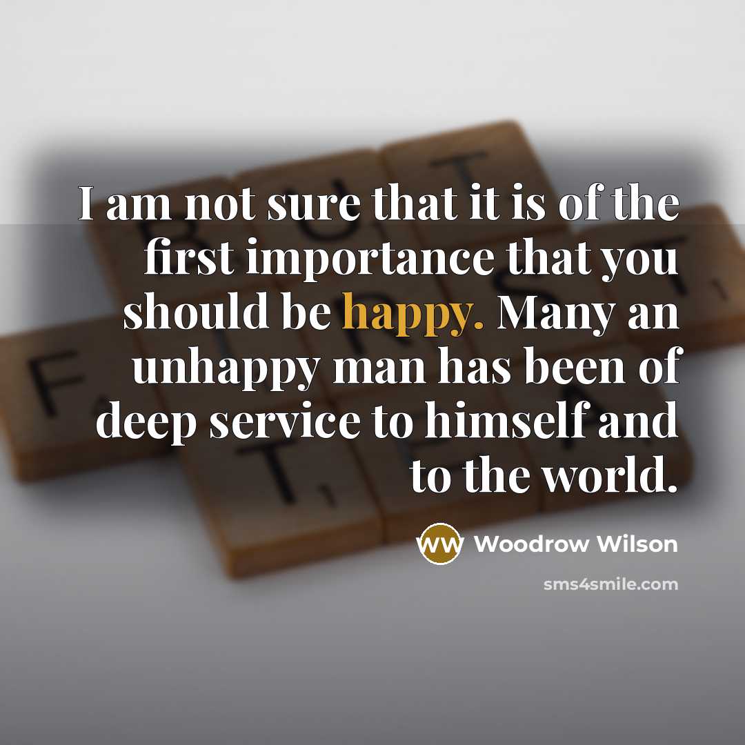 “I am not sure that it is of the first…” quote by Woodrow Wilson