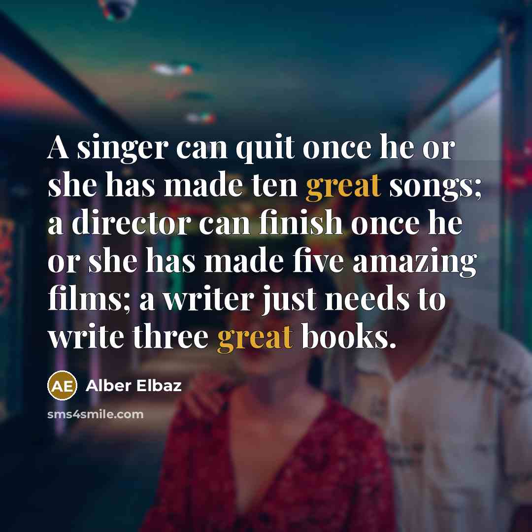 “A singer can quit once he or she has made…” quote by Alber Elbaz