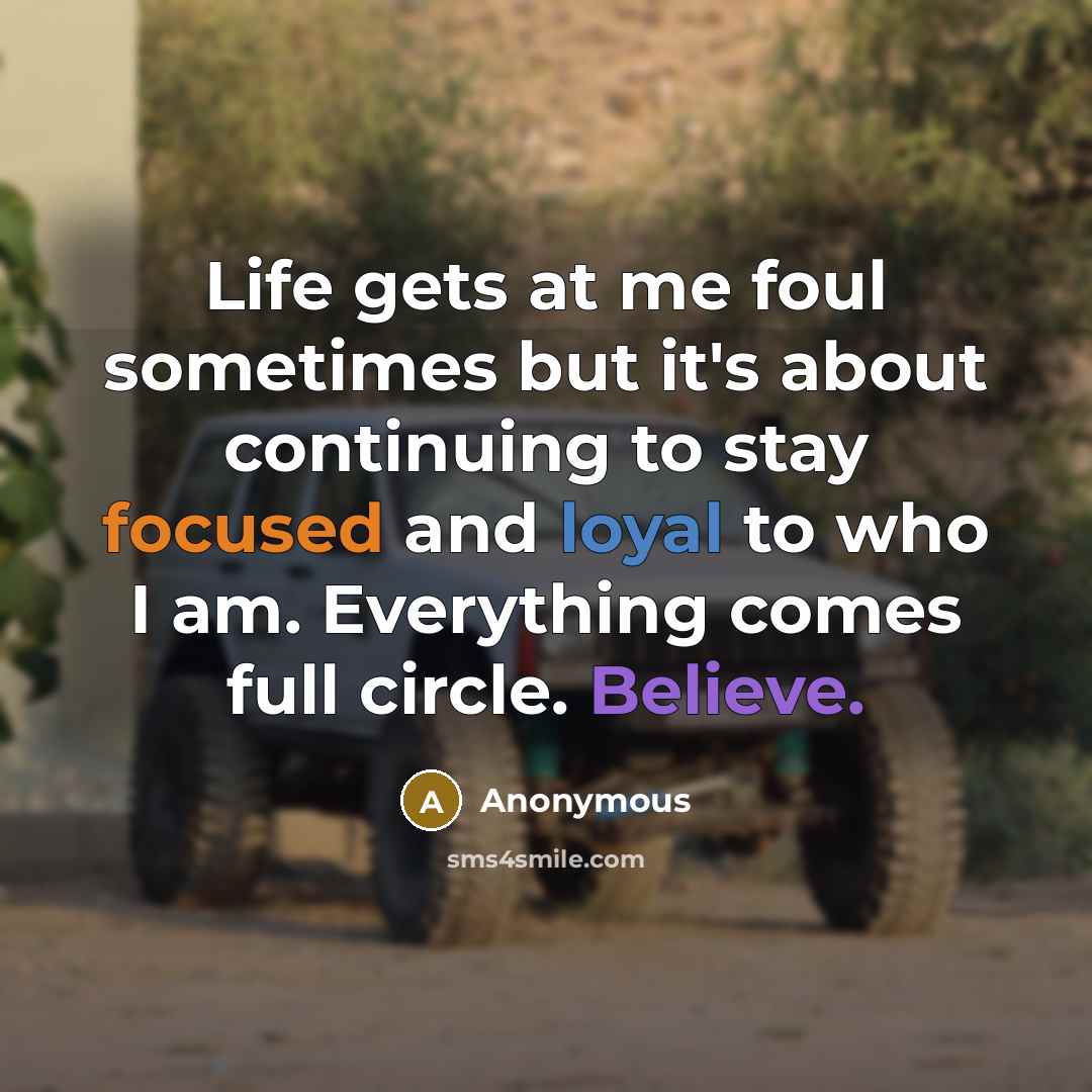 “Life gets at me foul sometimes but it's about continuing…” quote by Anonymous