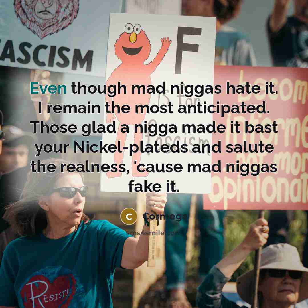 “Even though mad niggas hate it. I remain the most…” quote by Cormega
