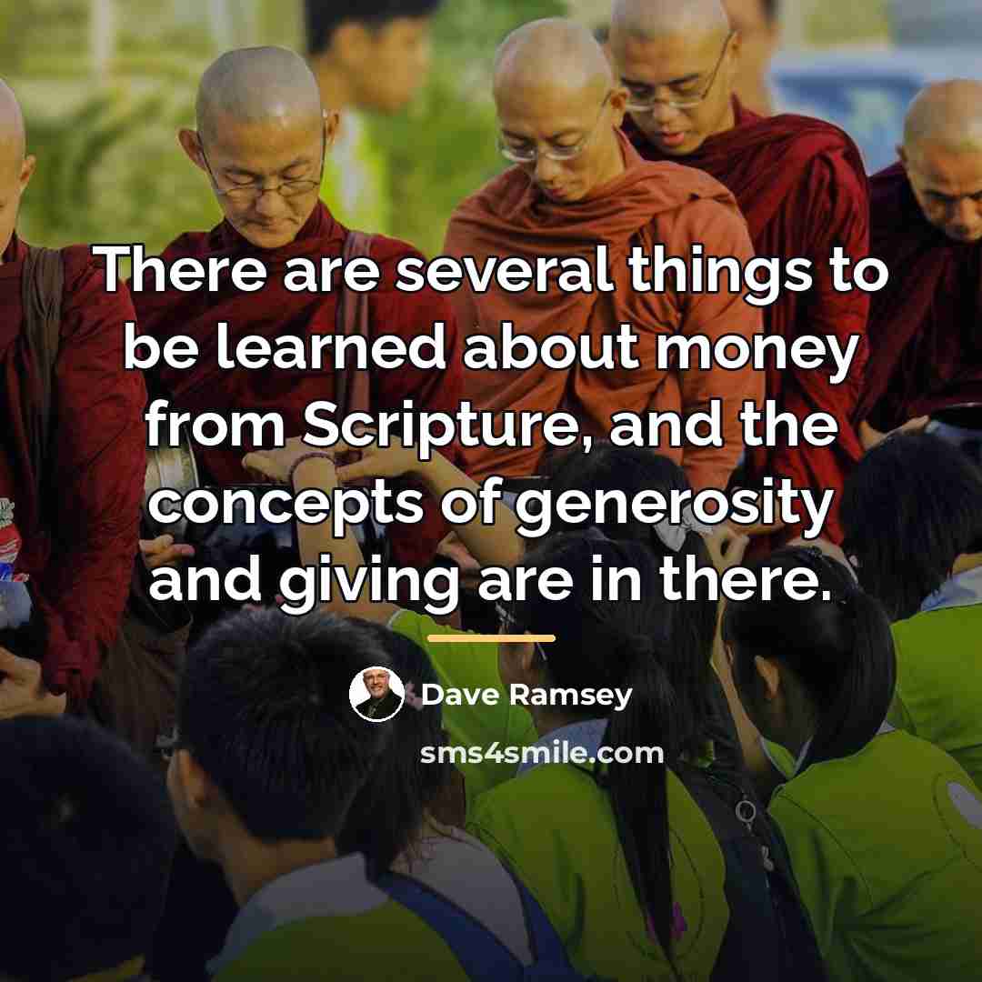 “There are several things to be learned about money from…” quote by Dave Ramsey