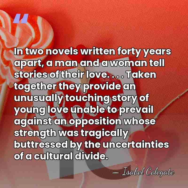 In two novels written forty years apart, a man and a woman&hellip; - Isabel Colegate
