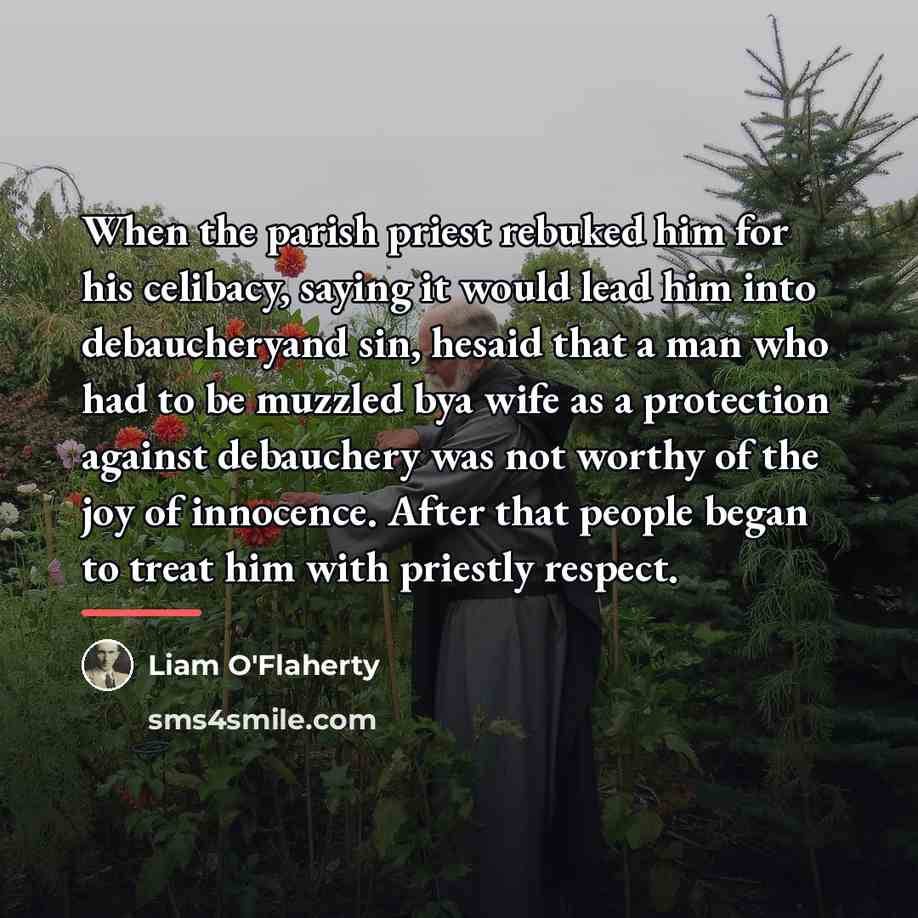 “When the parish priest rebuked him for his celibacy, saying…” quote by Liam O'Flaherty