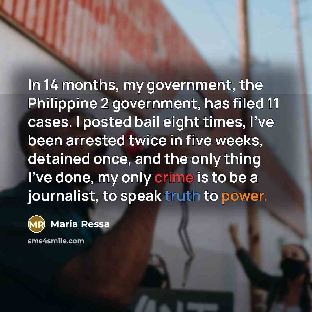 “In 14 months, my government, the Philippine 2 government, has…” quote by Maria Ressa