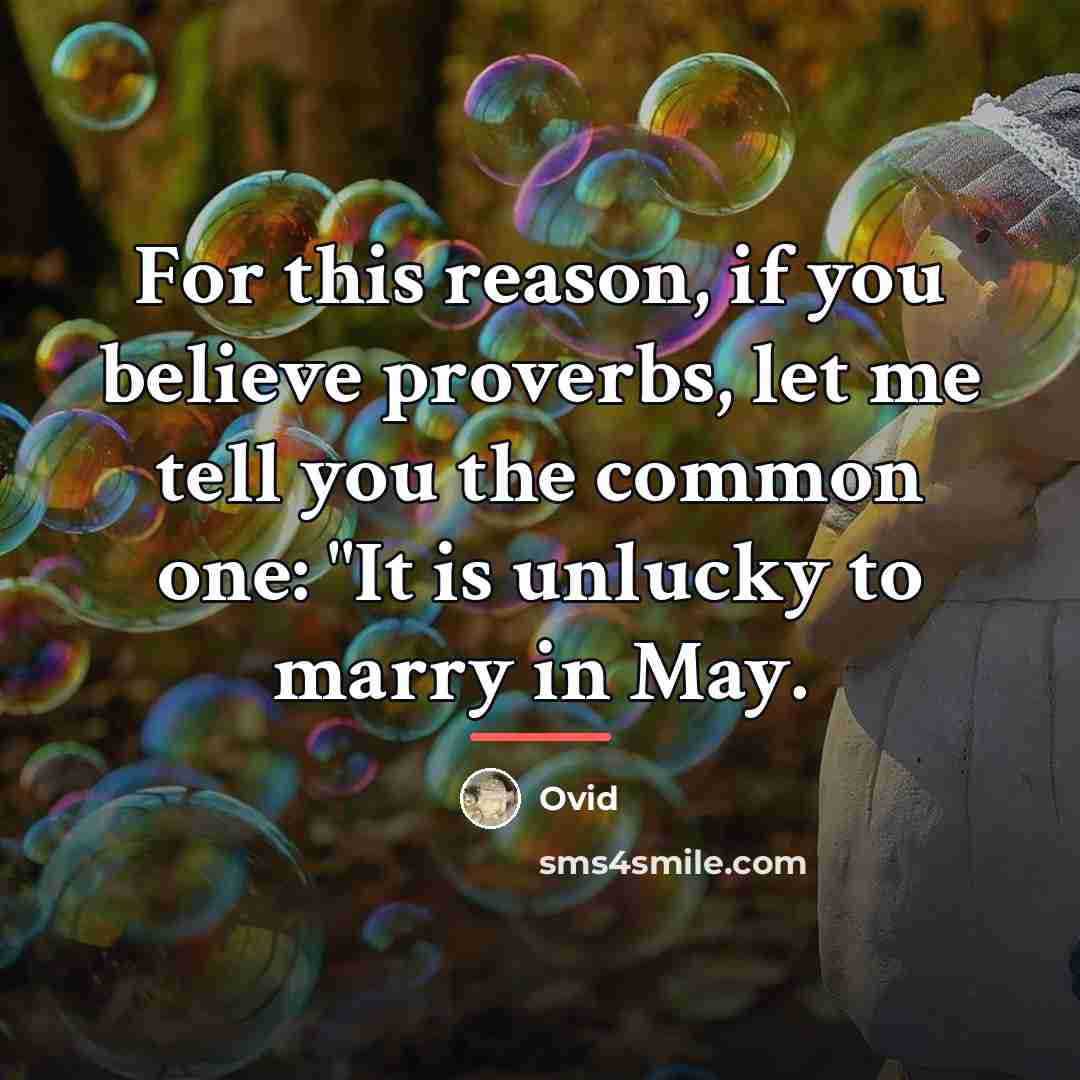 “For this reason, if you believe proverbs, let me tell…” quote by Ovid