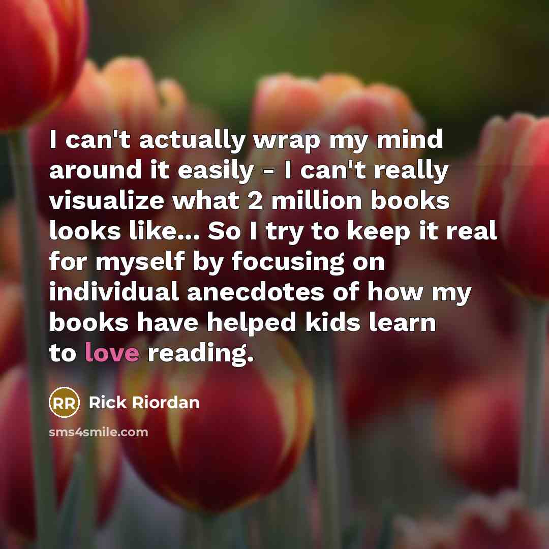 “I can't actually wrap my mind around it easily -…” quote by Rick Riordan