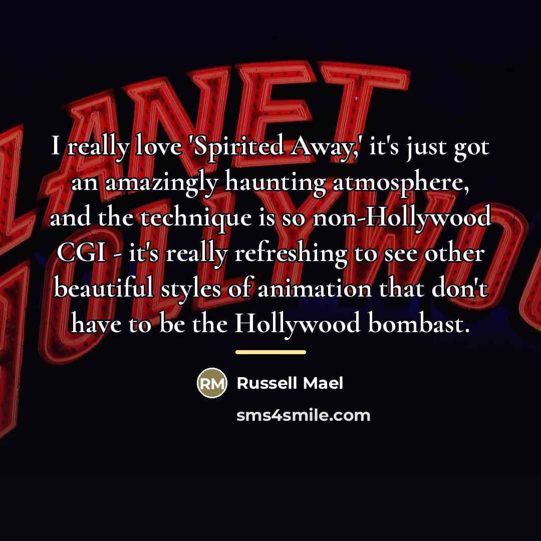 “I really love 'Spirited Away,' it's just got an amazingly…” quote by Russell Mael