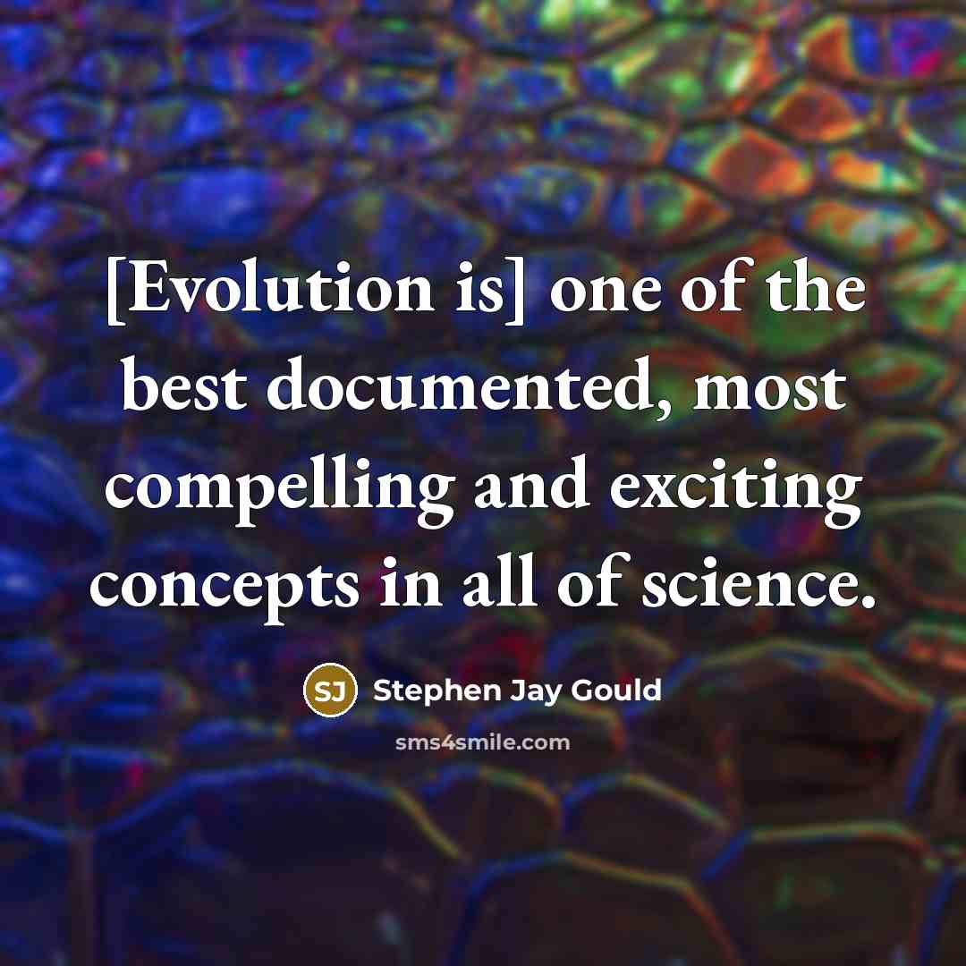 “[Evolution is] one of the best documented, most compelling and…” quote by Stephen Jay Gould