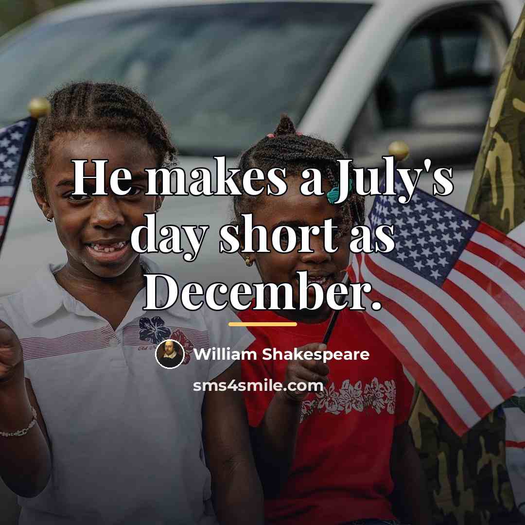 “He makes a July's day short as December.…” quote by William Shakespeare