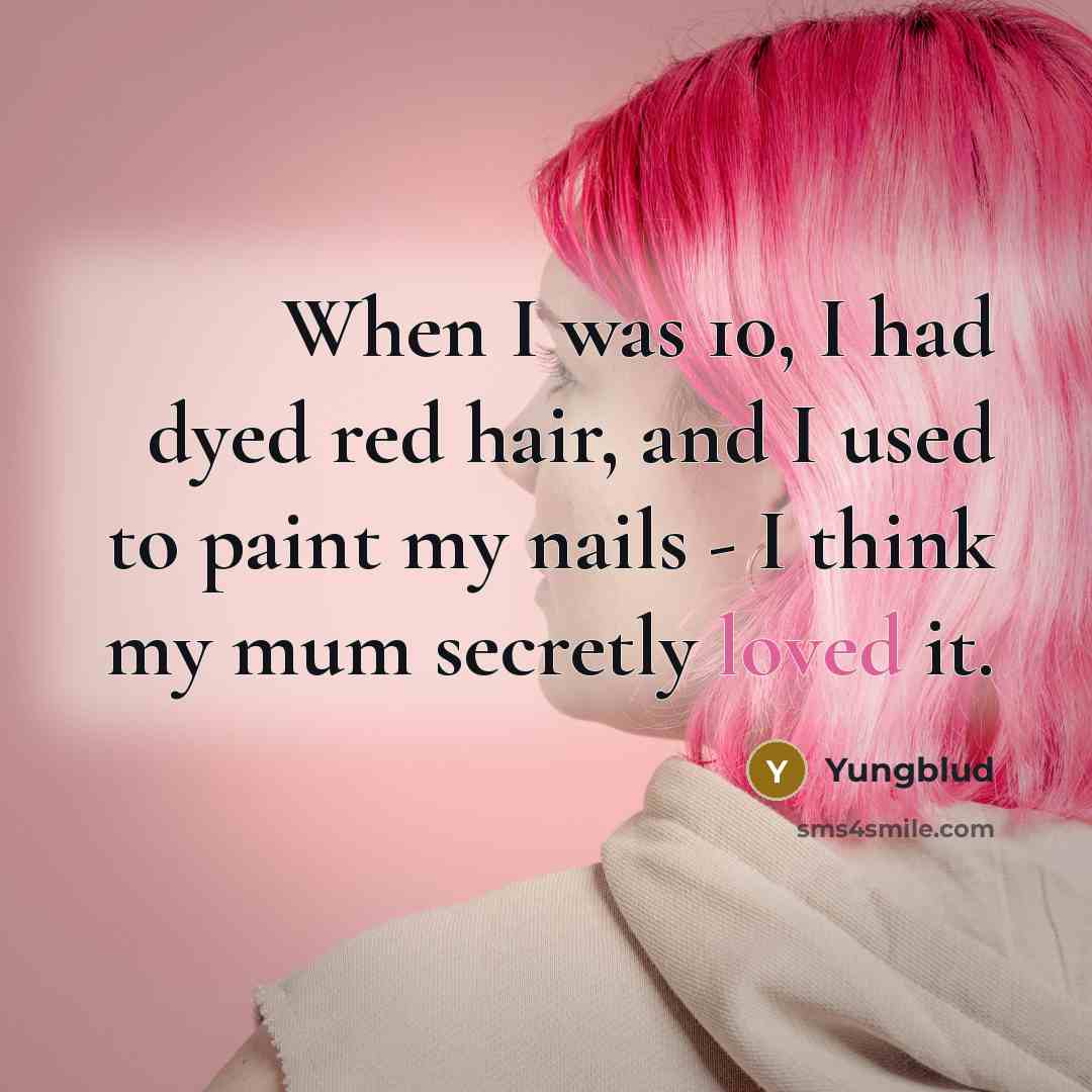 “When I was 10, I had dyed red hair, and…” quote by Yungblud