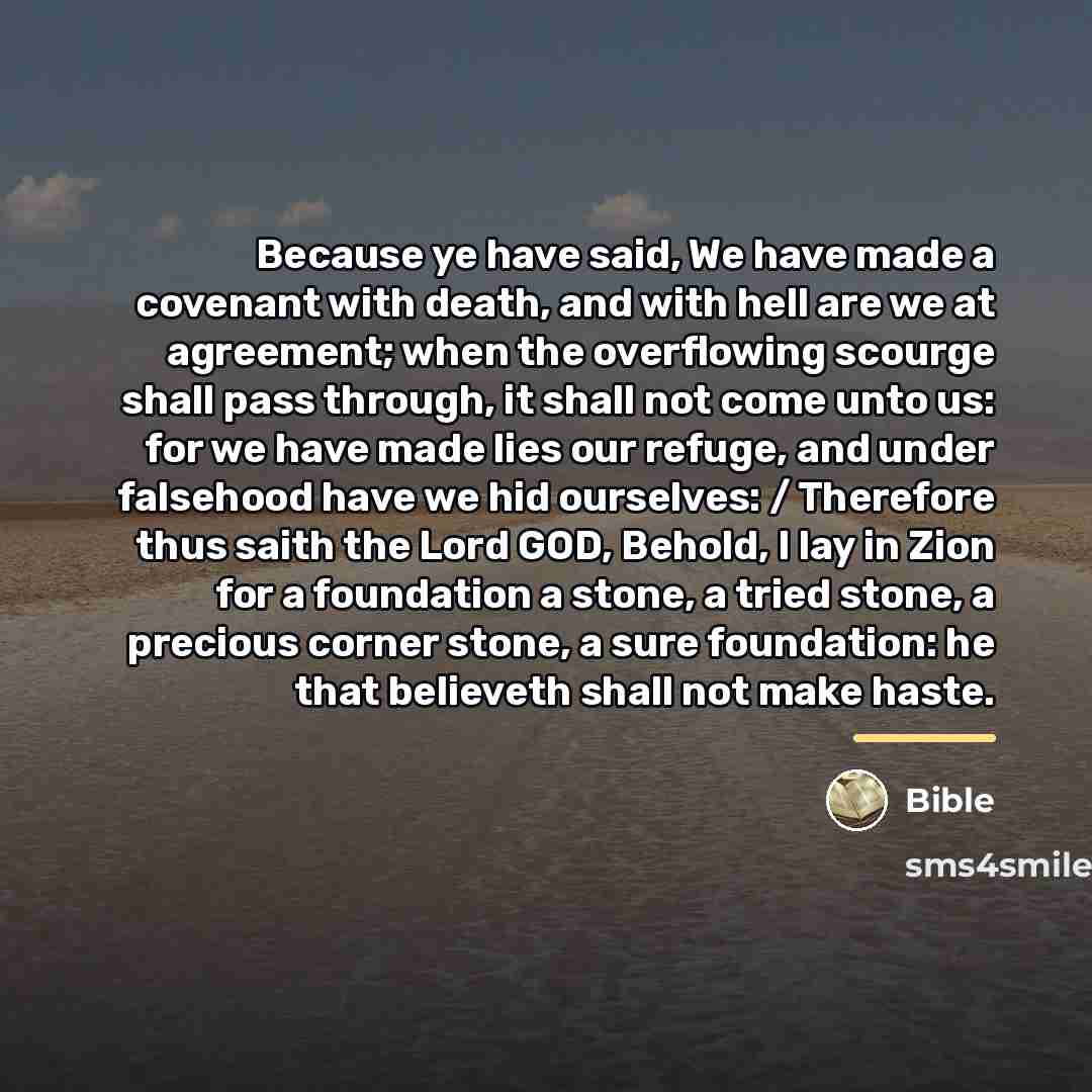 “Because ye have said, We have made a covenant with…” quote by Bible