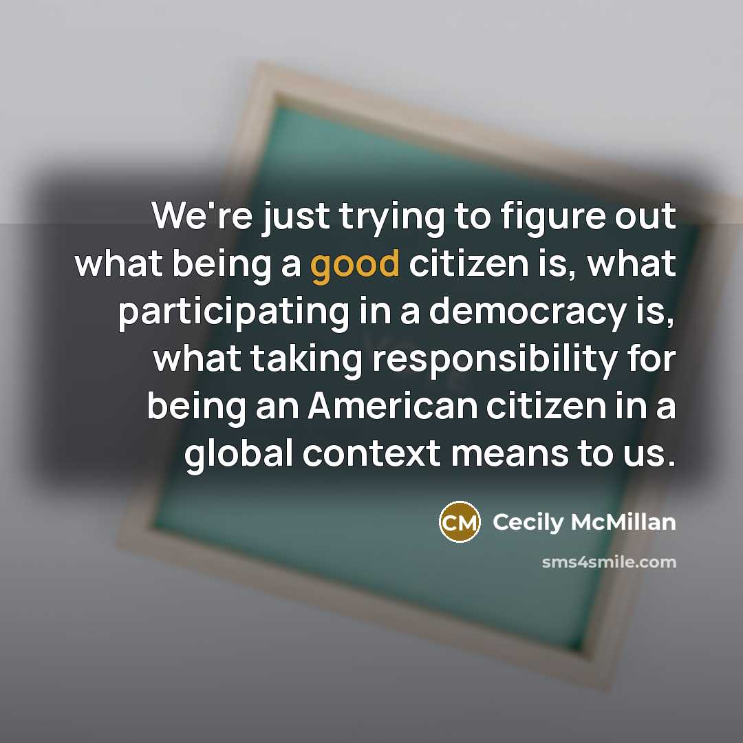 “We're just trying to figure out what being a good…” quote by Cecily McMillan