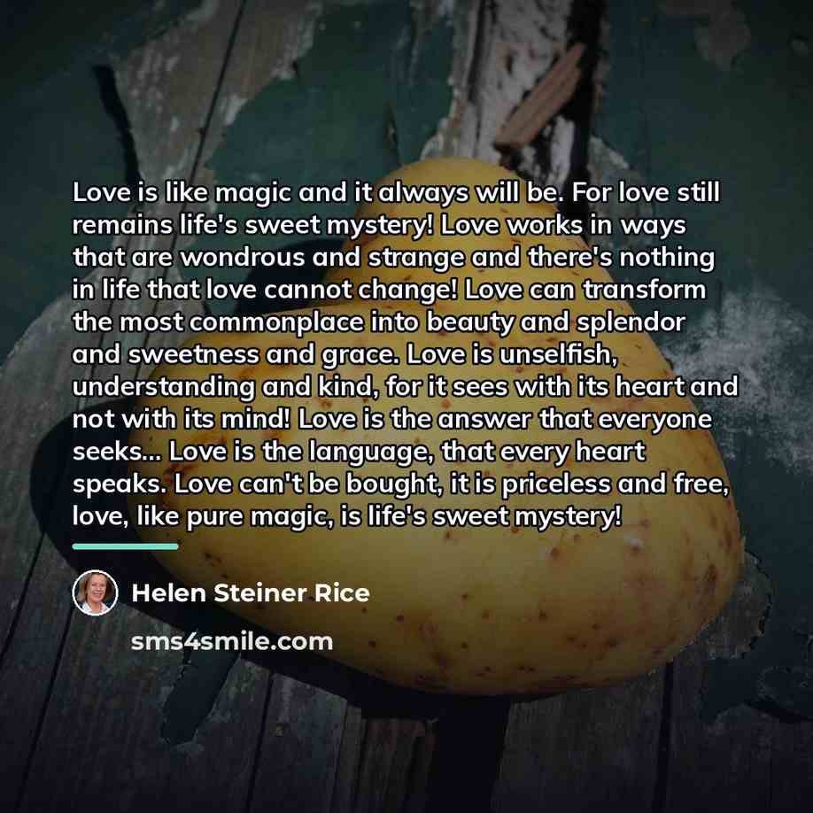 “Love is like magic and it always will be. For…” quote by Helen Steiner Rice