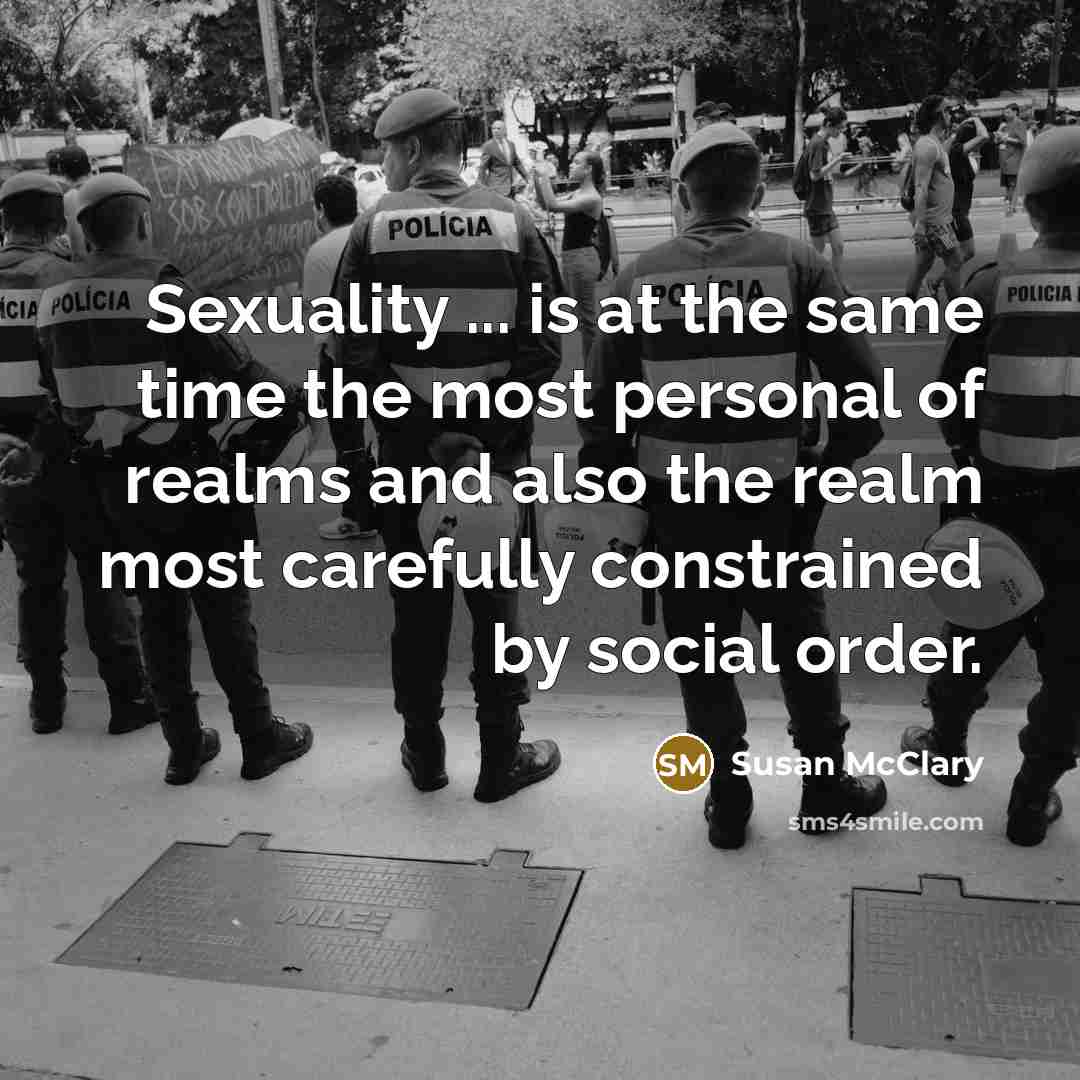 “Sexuality ... is at the same time the most personal…” quote by Susan McClary