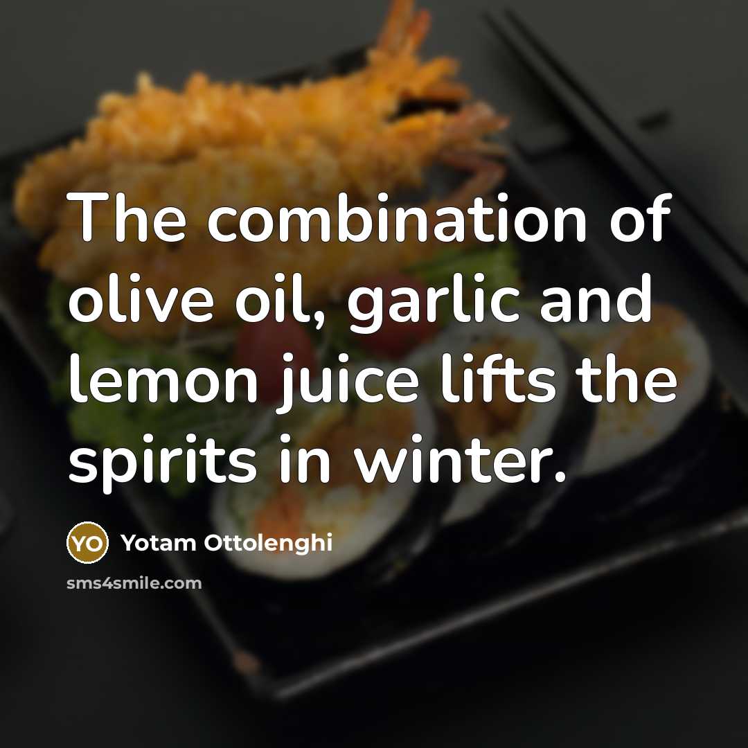 “The combination of olive oil, garlic and lemon juice lifts…” quote by Yotam Ottolenghi