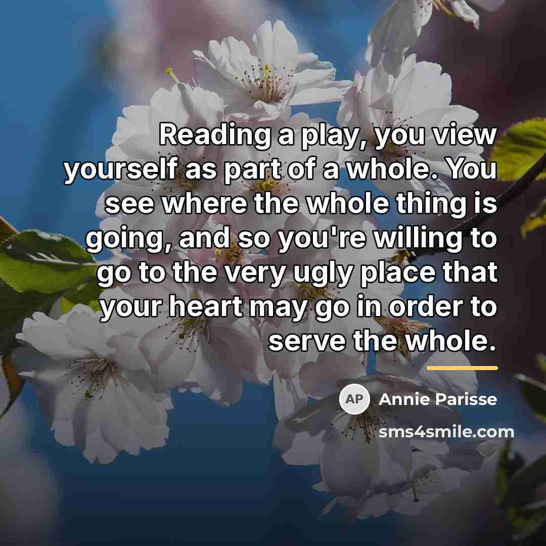 “Reading a play, you view yourself as part of a…” quote by Annie Parisse