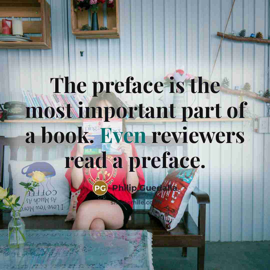 “The preface is the most important part of a book.…” quote by Philip Guedalla