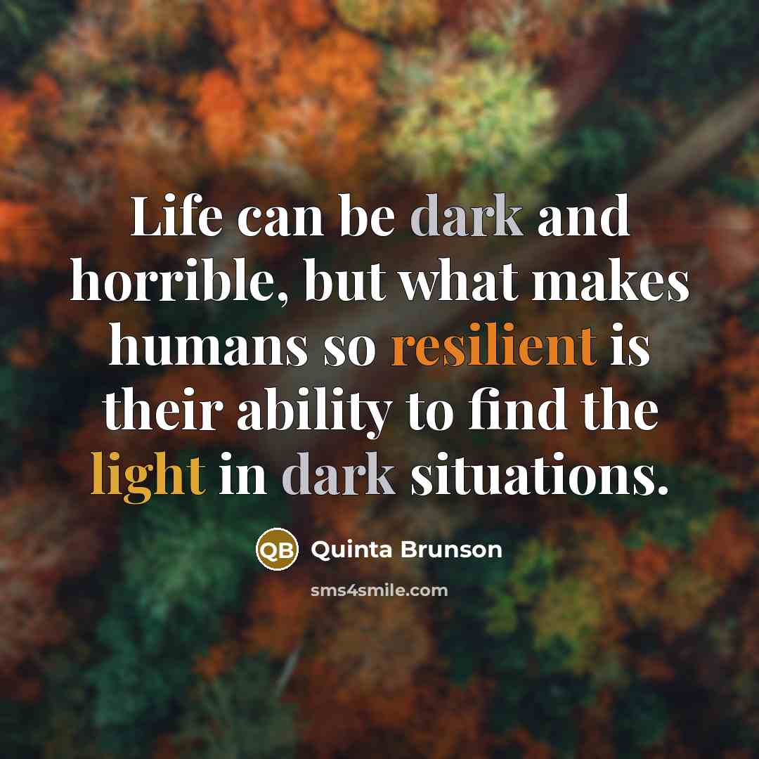 “Life can be dark and horrible, but what makes humans…” quote by Quinta Brunson