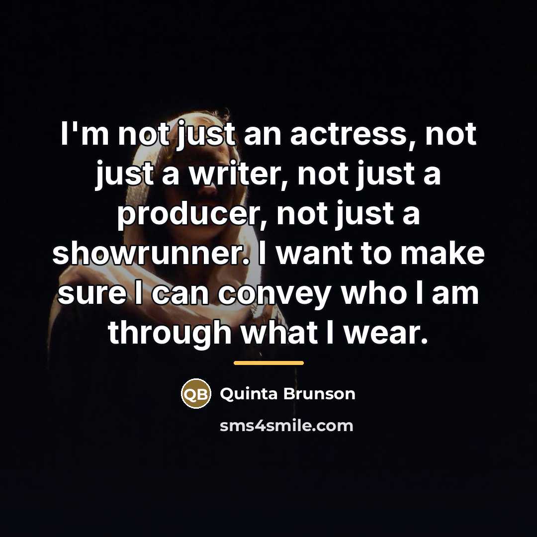 “I'm not just an actress, not just a writer, not…” quote by Quinta Brunson