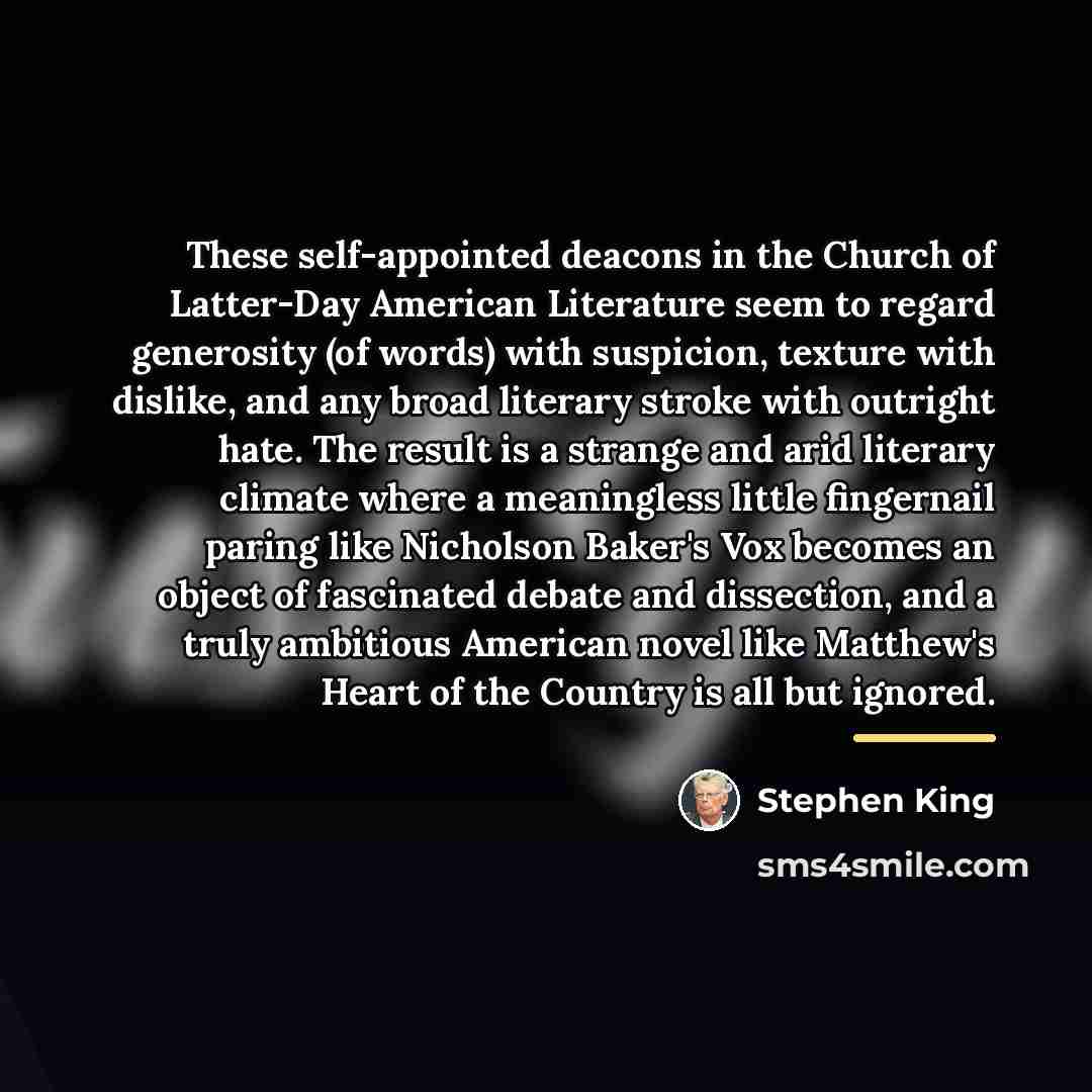 “These self-appointed deacons in the Church of Latter-Day American Literature…” quote by Stephen King