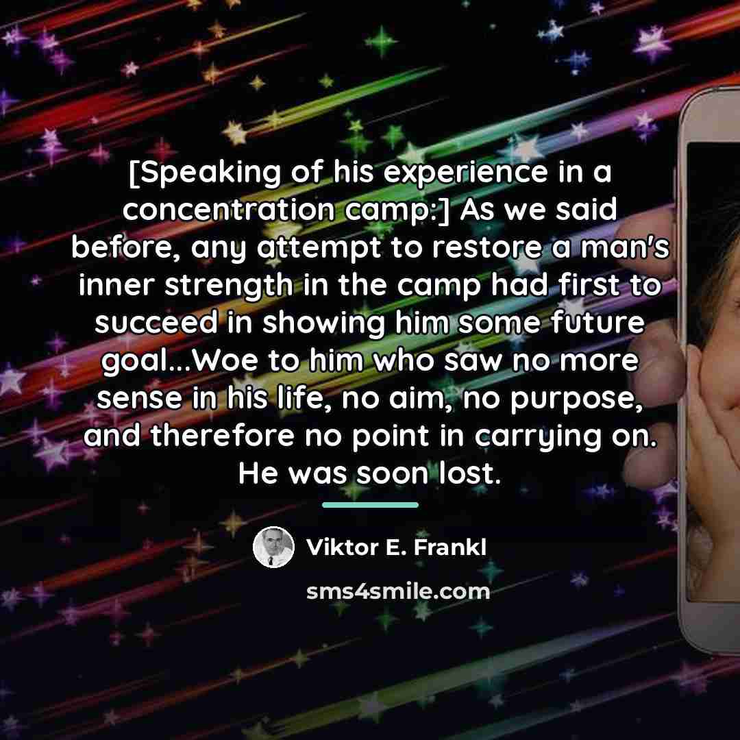 “[Speaking of his experience in a concentration camp:] As we…” quote by Viktor E. Frankl