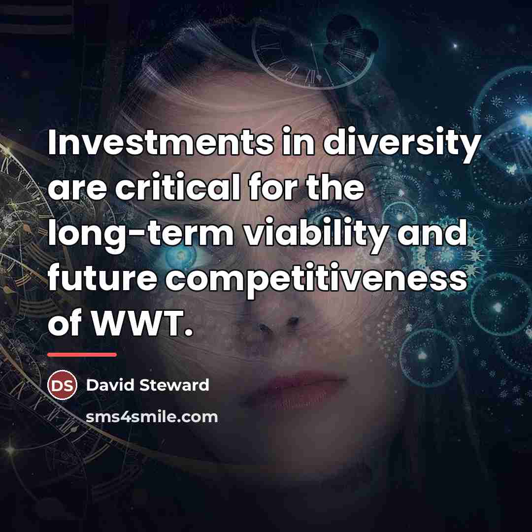“Investments in diversity are critical for the long-term viability and…” quote by David Steward