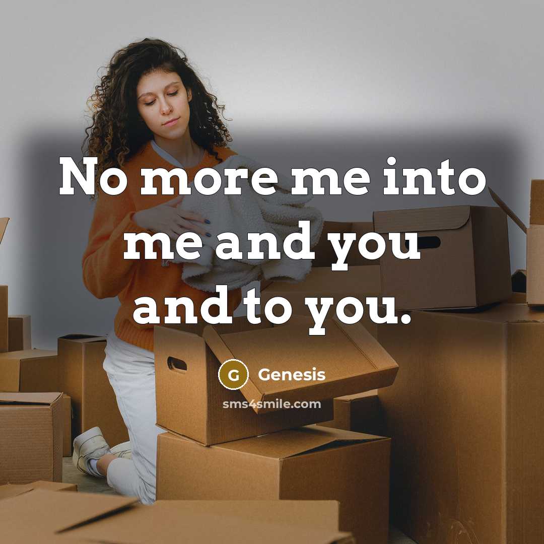“No more me into me and you and to you.…” quote by Genesis