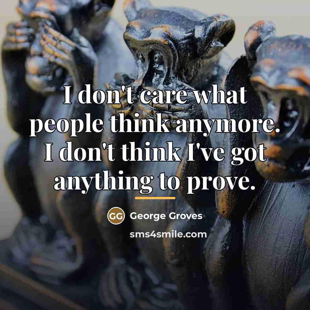 “I don't care what people think anymore. I don't think…” quote by George Groves