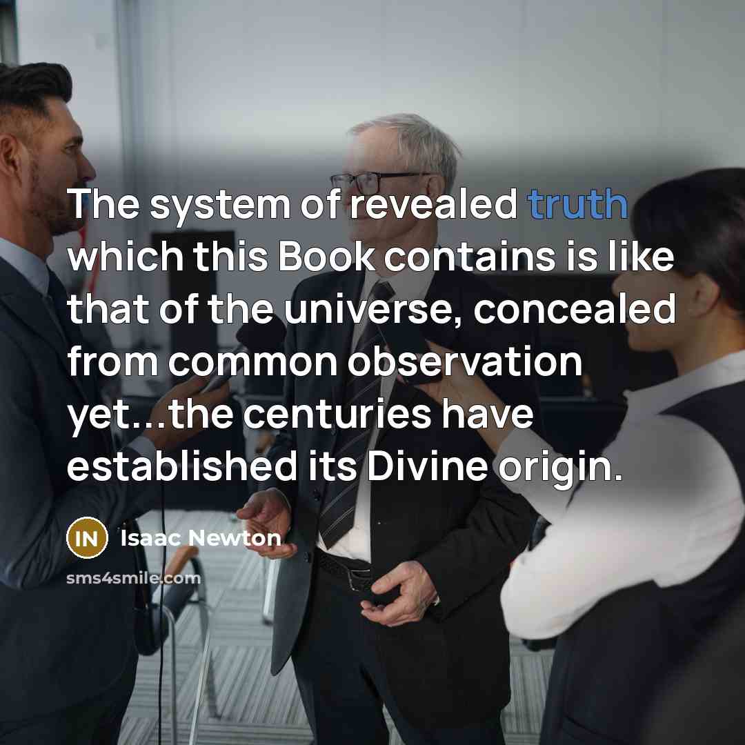 “The system of revealed truth which this Book contains is…” quote by Isaac Newton