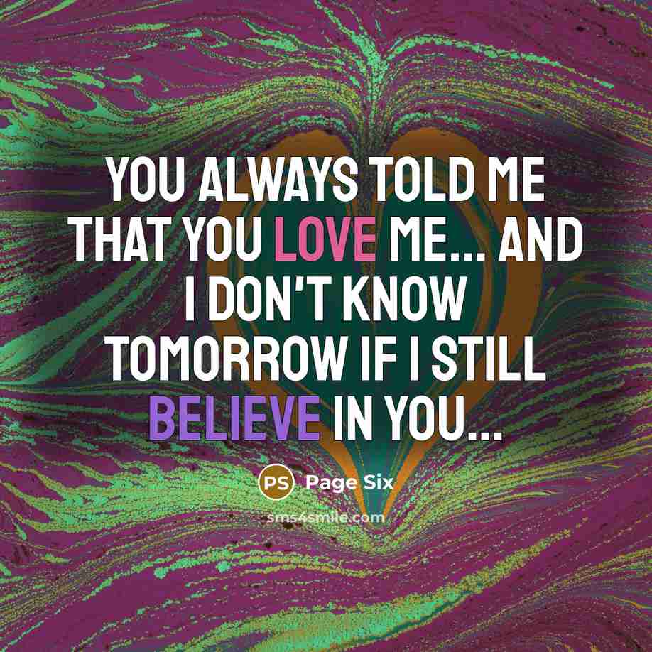 “You always told me that you love me... and I…” quote by Page Six