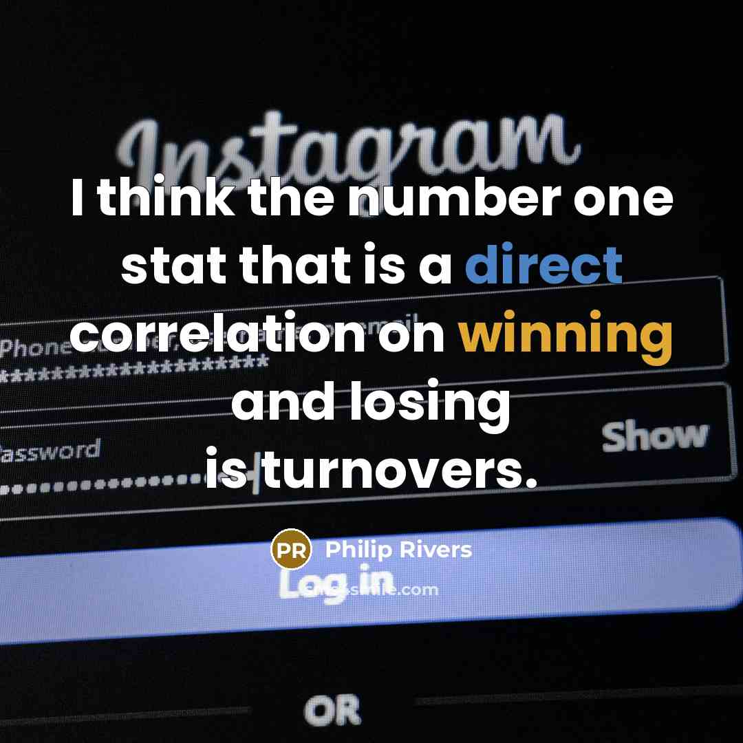 “I think the number one stat that is a direct…” quote by Philip Rivers