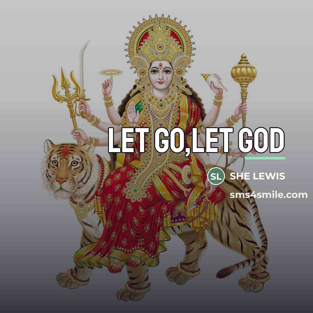 “LET GO,LET GOD…” quote by She Lewis