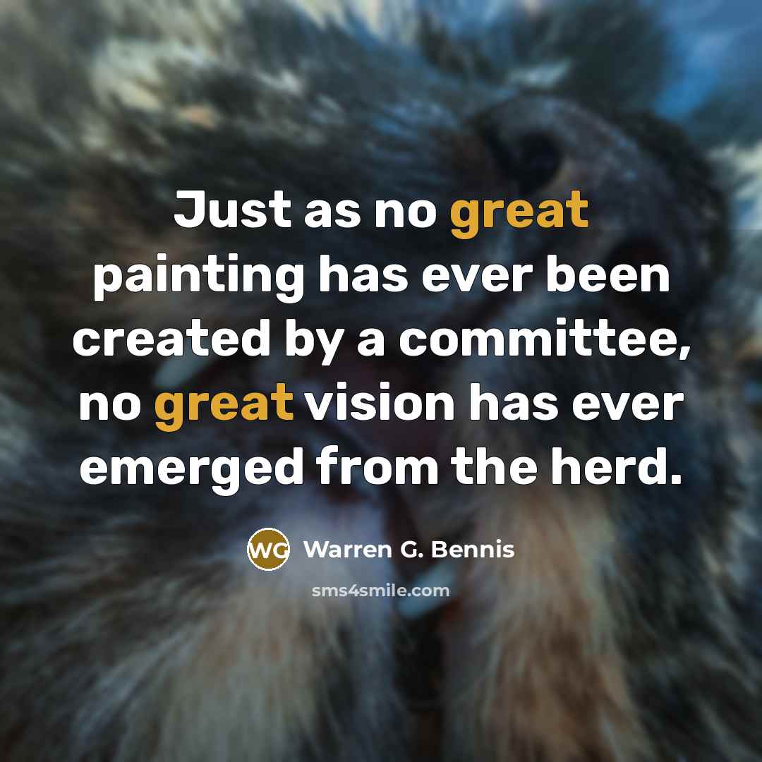 “Just as no great painting has ever been created by…” quote by Warren G. Bennis