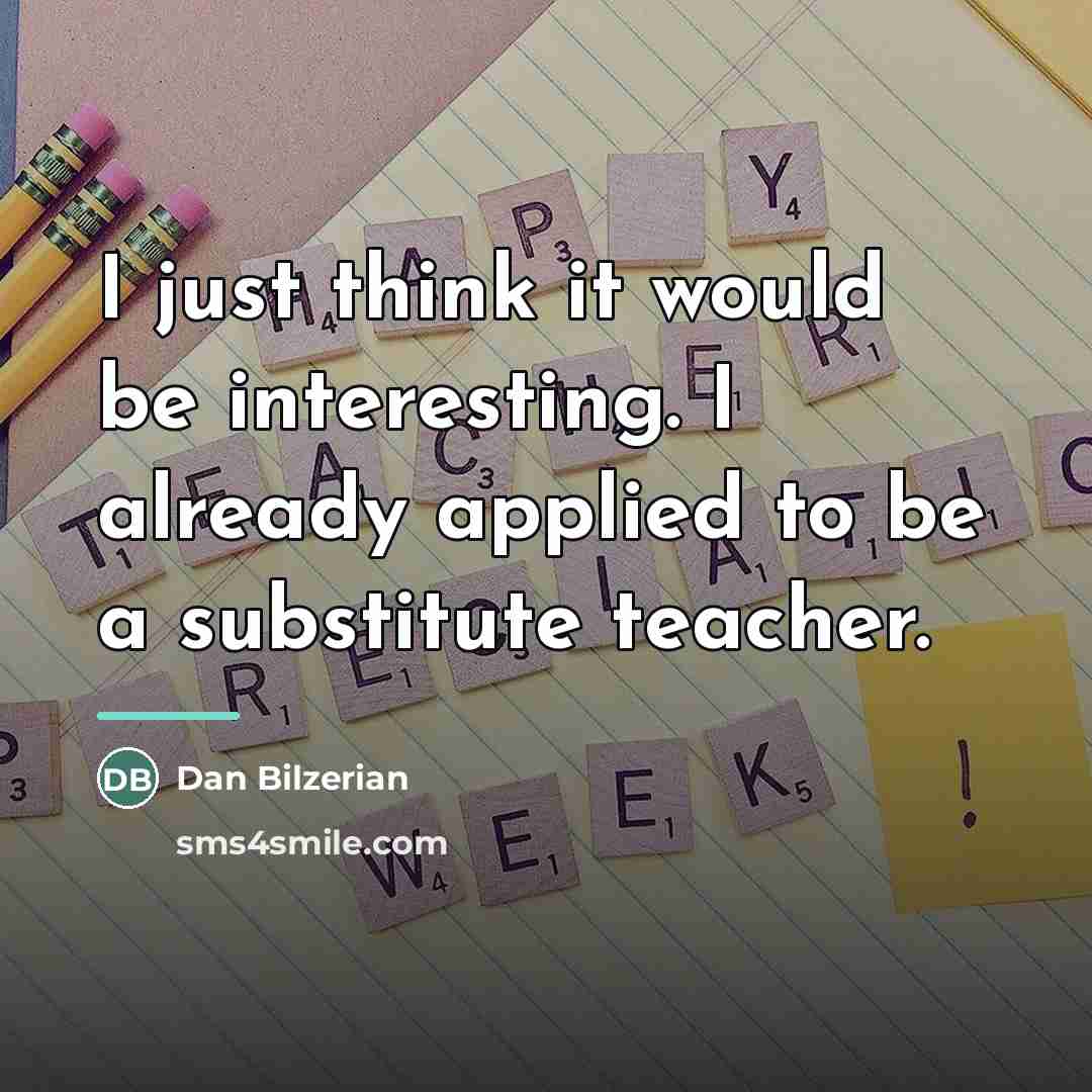 “I just think it would be interesting. I already applied…” quote by Dan Bilzerian