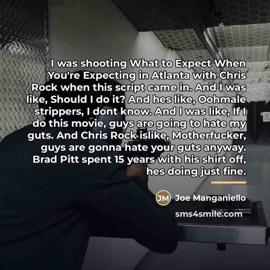 “I was shooting What to Expect When You're Expecting in…” quote by Joe Manganiello