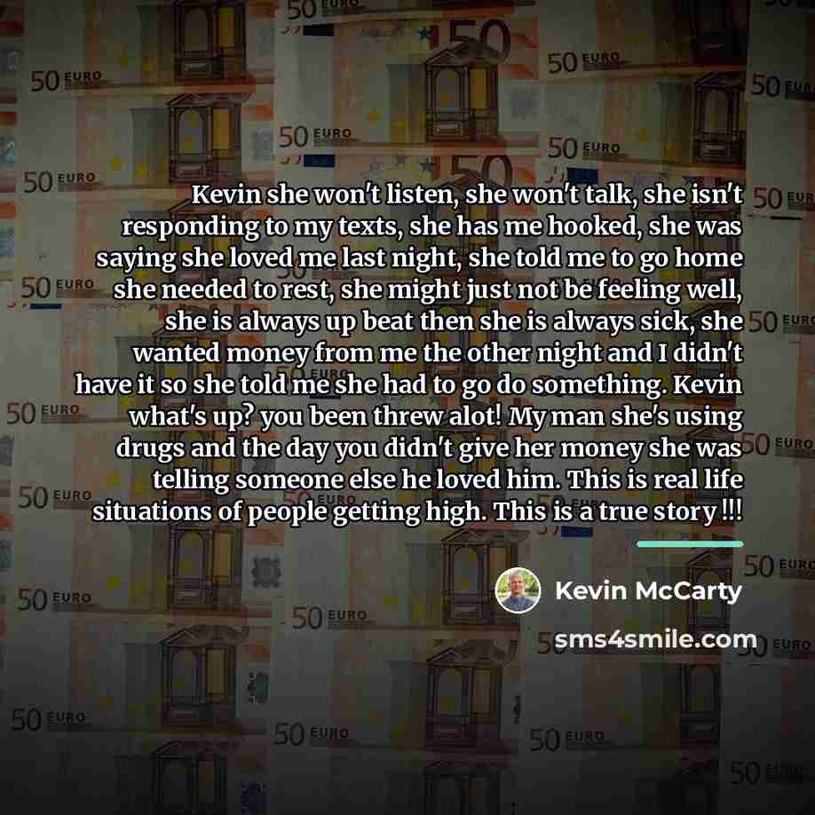 “Kevin she won't listen, she won't talk, she isn't responding…” quote by Kevin Mccarty