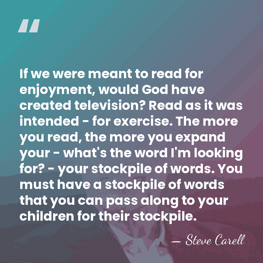 If we were meant to read for enjoyment, would God have created&hellip; - Steve Carell