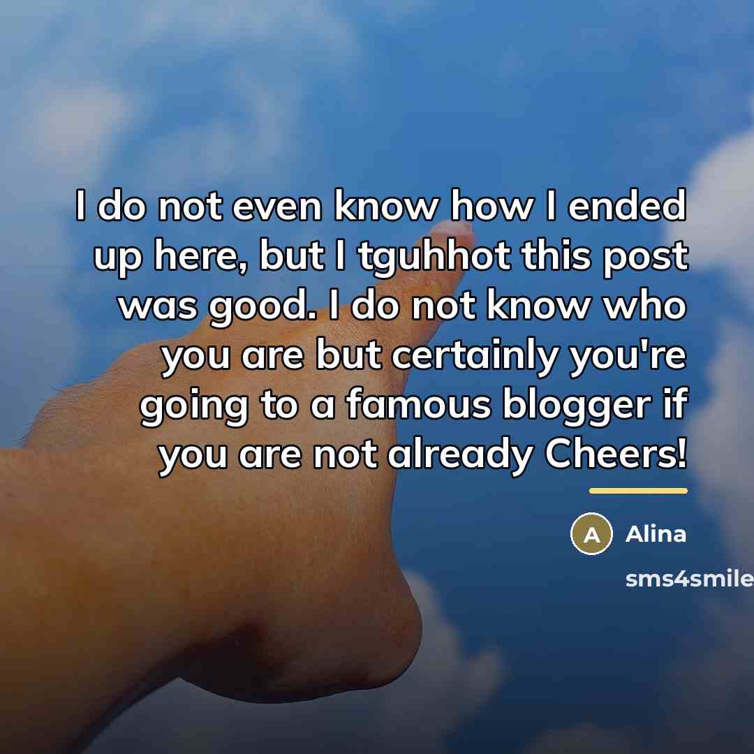 “I do not even know how I ended up here,…” quote by Alina
