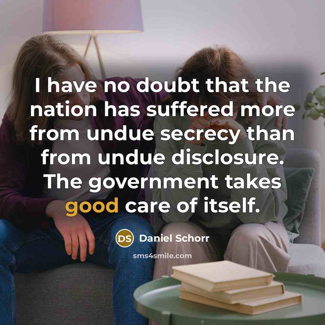 “I have no doubt that the nation has suffered more…” quote by Daniel Schorr